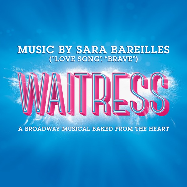 WAITRESS Event Page and Ticketing Link