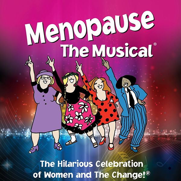 MENOPAUSE THE MUSICAL